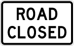 Road Closed Sign - R11-2
